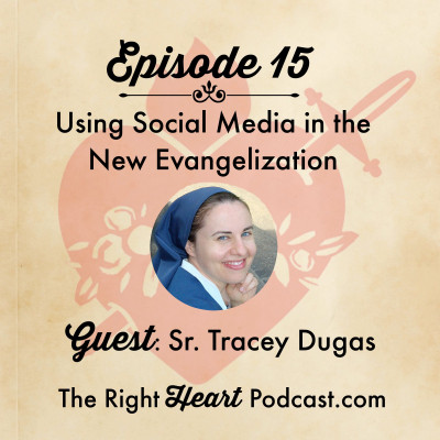 Episode 15: Social Media and the New Evangelization