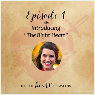 Episode 1 – Introducing The Right Heart